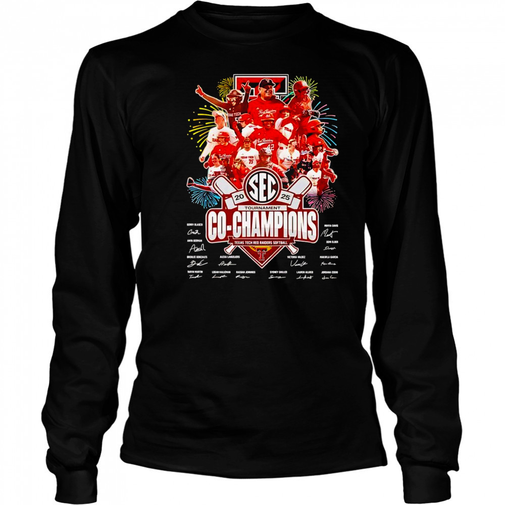 2025 SEC Tournament Co-Champions Texas Tech Red Raiders softball signature shirt Long Sleeved