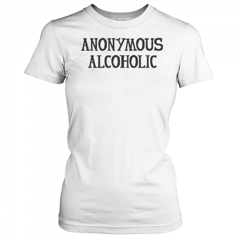 Anonymous Alcoholic T-shirt Women's T-shirt