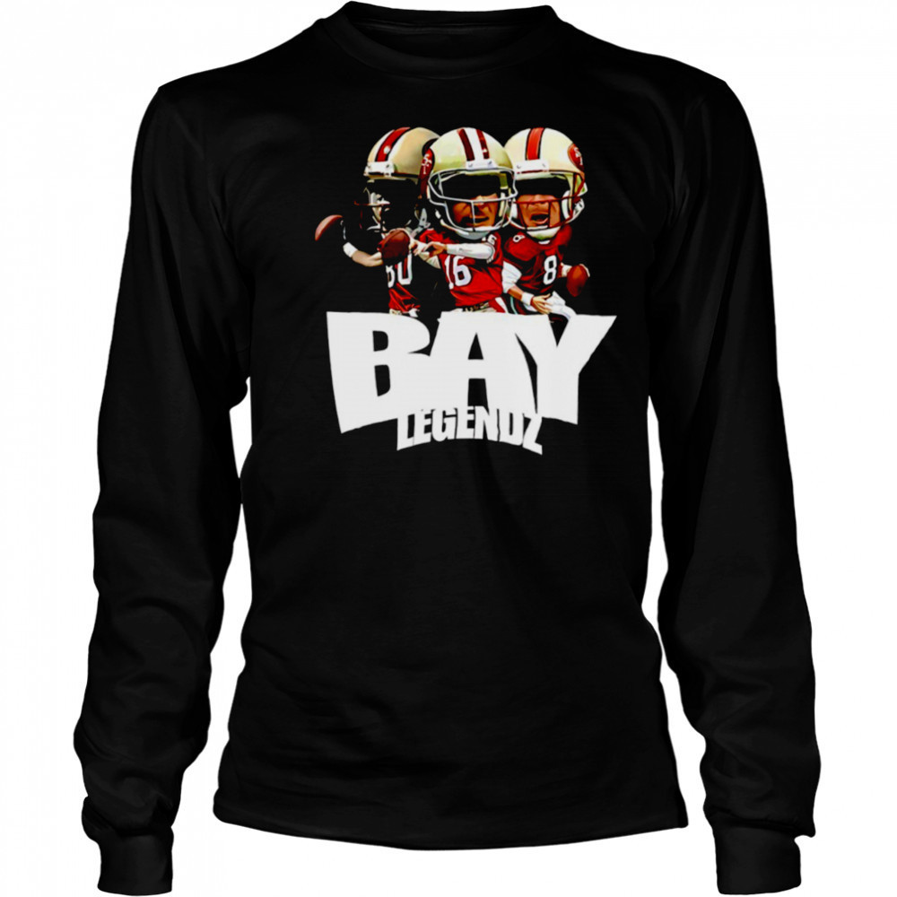 Bay Legendz Jerry Rice Joe Montana Steve Young San Francisco 49ers shirt Long Sleeved