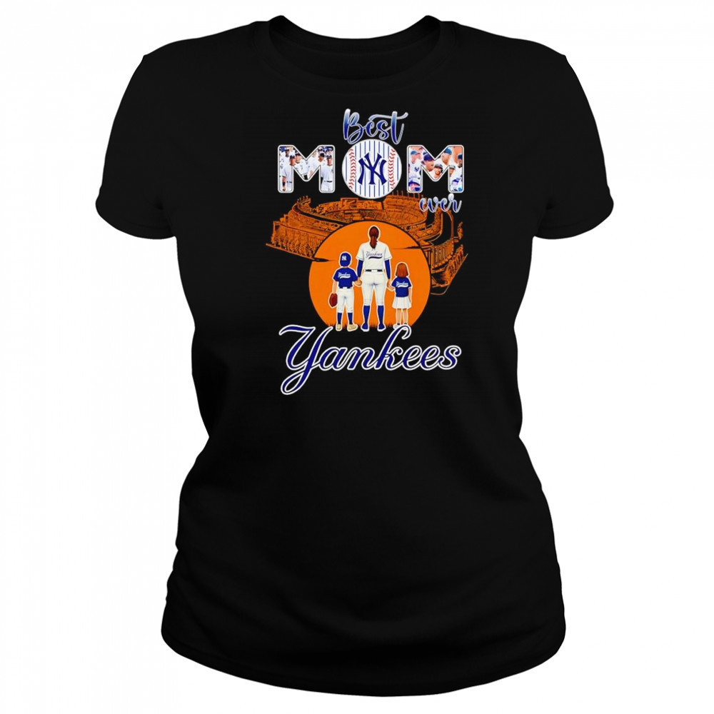 Best mom ever New York Yankees baseball shirt Women's T-shirt