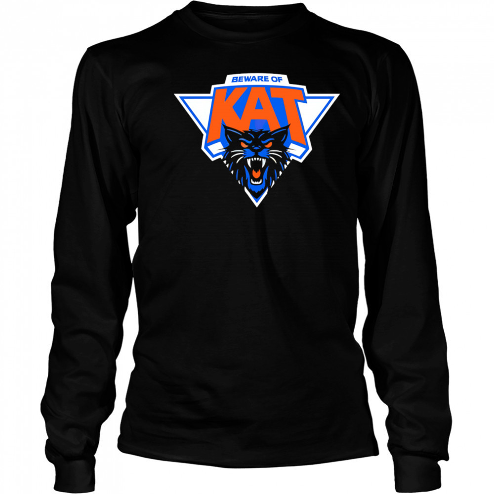 Beware Of Kat New York Knicks Nba Playoffs 2025 shirt Long Sleeved