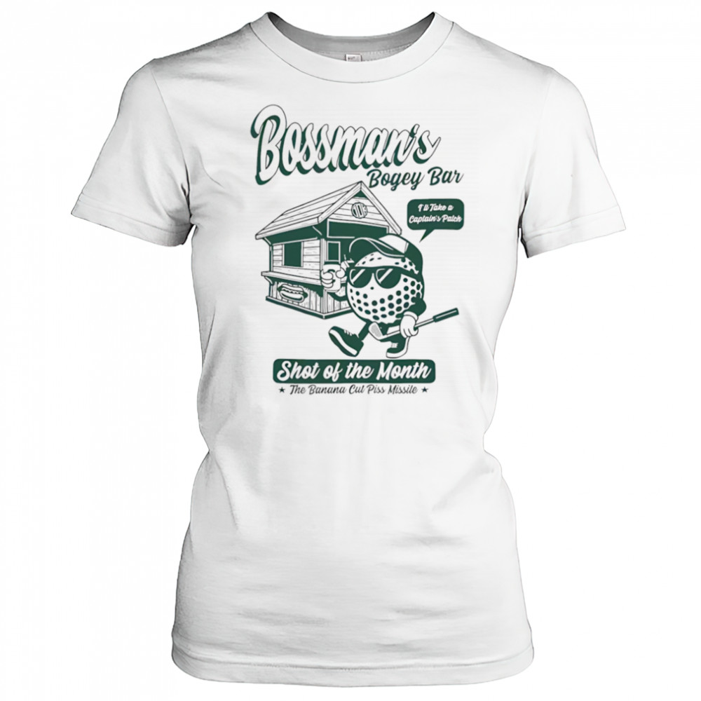 Bossman’s bogey bar shot of the month shirt Women's T-shirt