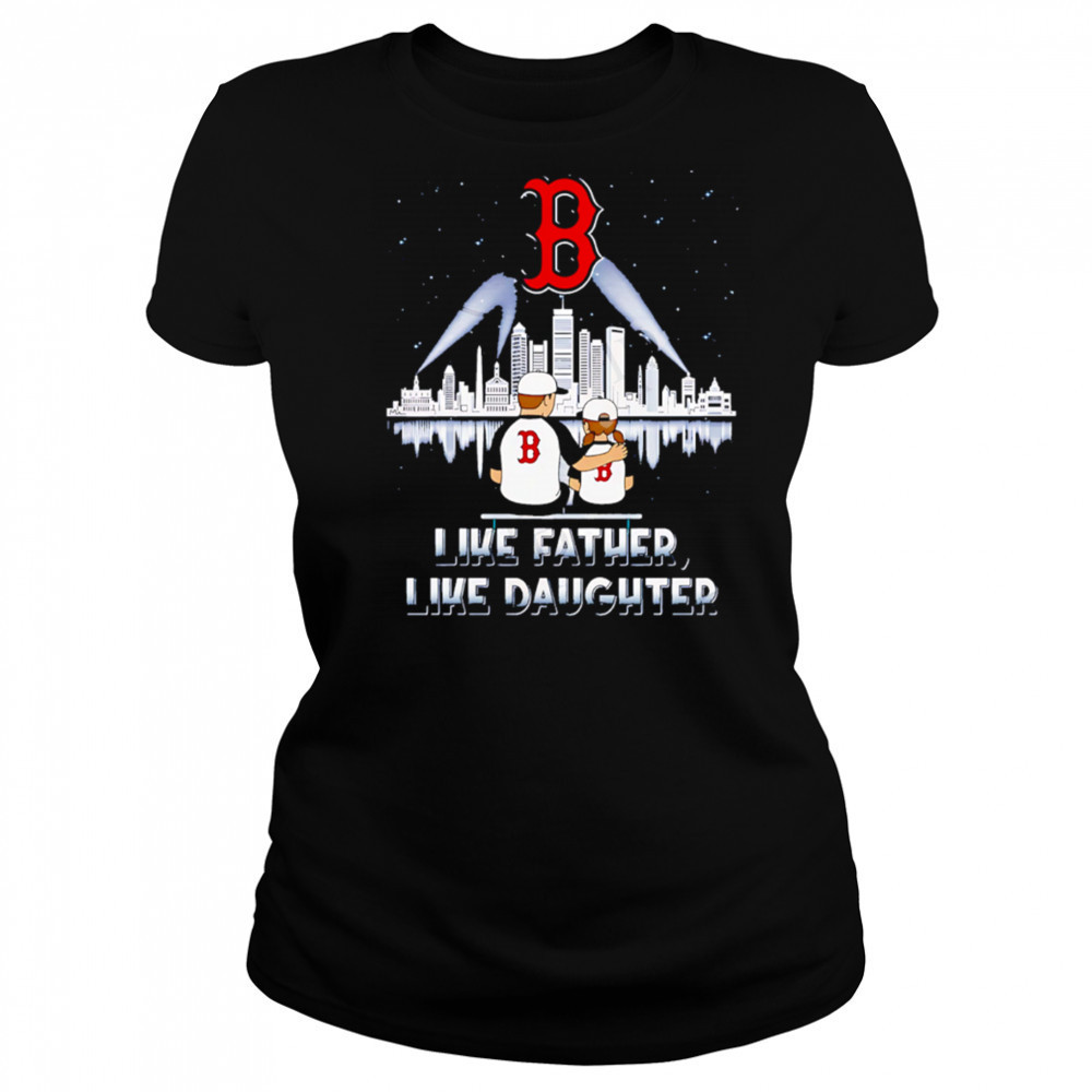 Boston Red Sox Like Father Like Daughter 2025 shirt Women's T-shirt