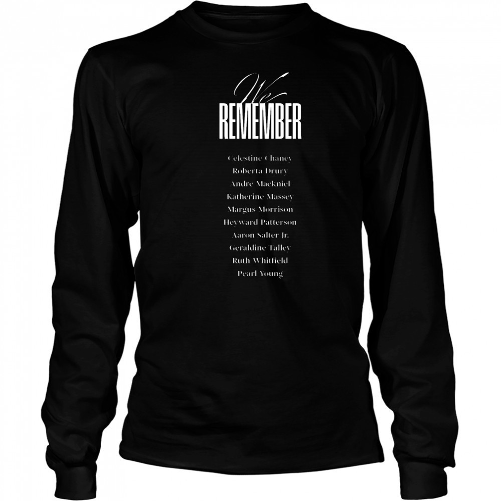 Buffalo Bills We Remember Celestine Chaney Roberta Drury Andre Mackniel Katherine Massey Margus Morrison t-shirt Long Sleeved
