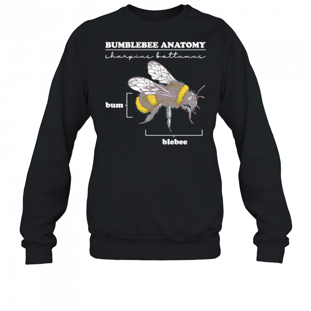 Bumblebee Anatomy shirt Sweatshirt