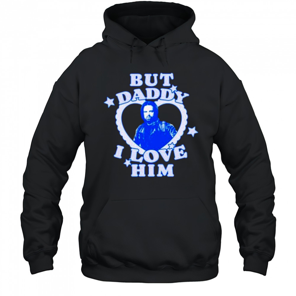 But Daddy I Love Him Bucky Barnes t-shirt Hoodie