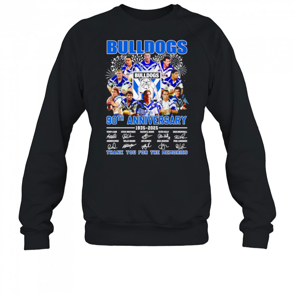 Canterbury-Bankstown Bulldogs 90th Anniversary 1935-2025 Signature Thank You For The Memories shirt Sweatshirt