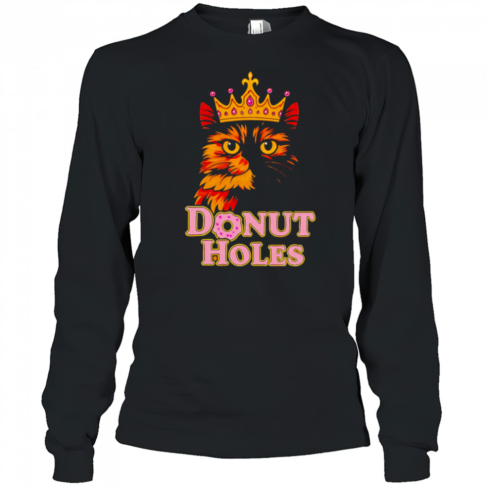 Cat King Donut Holes shirt Long Sleeved
