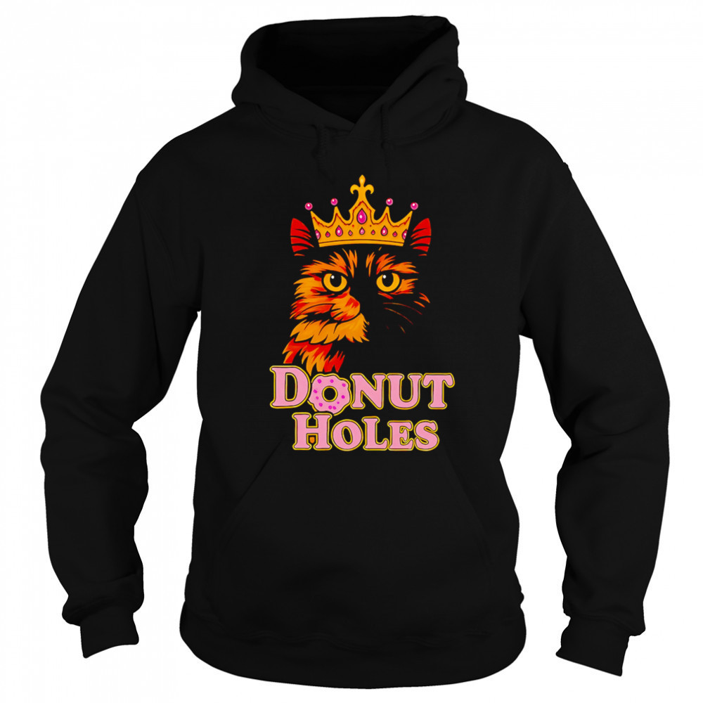 Cat King Donut Holes shirt Sweatshirt