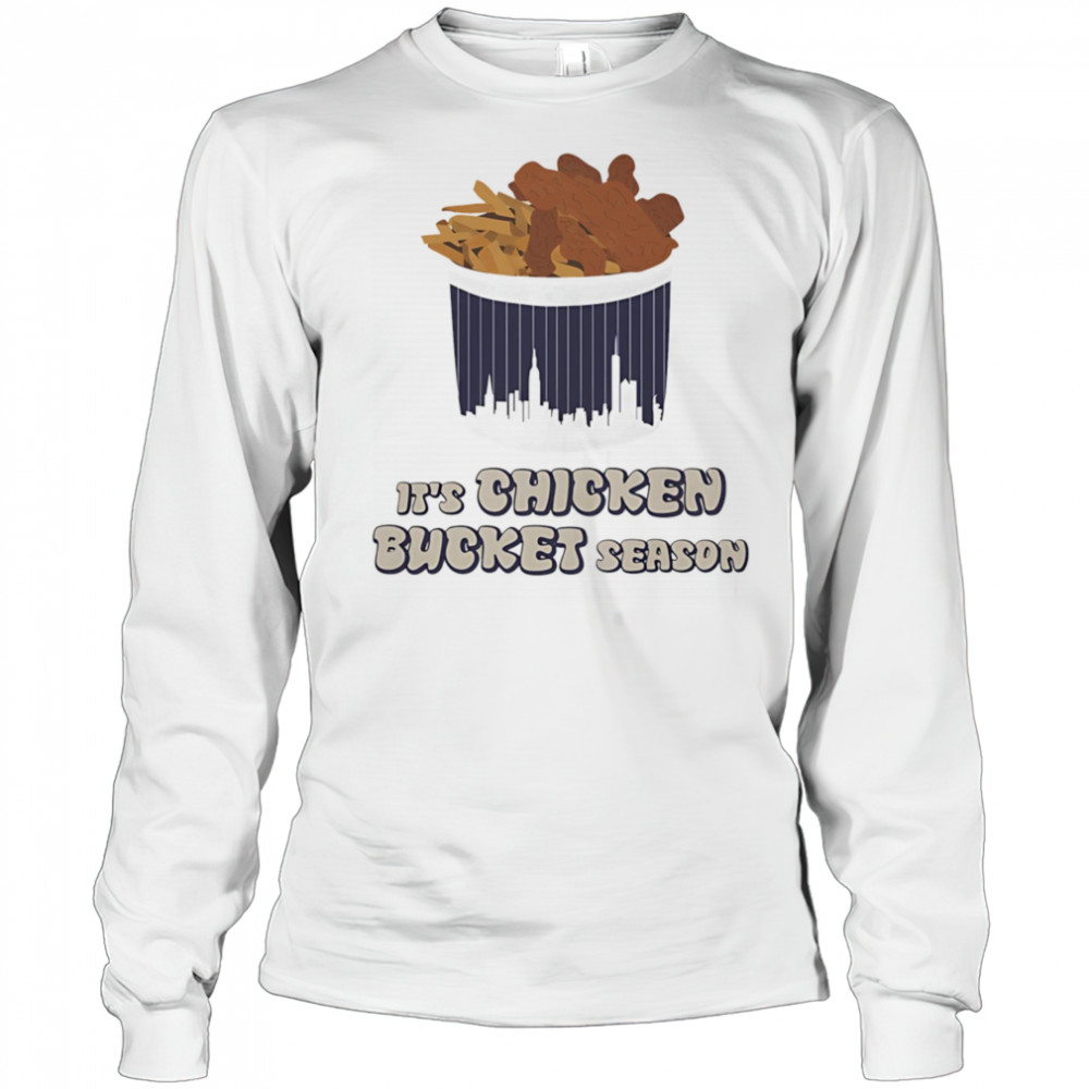 Chicken Bucket Season shirt Long Sleeved