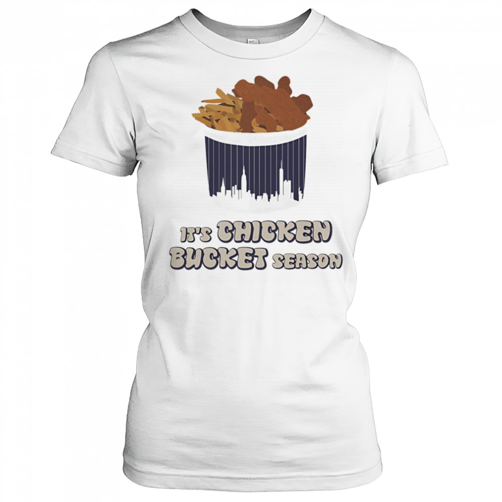 Chicken Bucket Season shirt Women's T-shirt