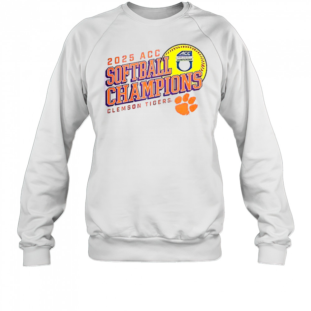 Clemson Tigers Women’s 2025 ACC Softball Conference Tournament Champions Next Batter T-Shirt Sweatshirt
