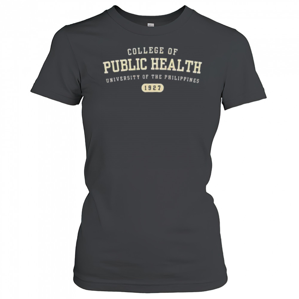 College of public health university of the Philippines 1927 shirt Women's T-shirt