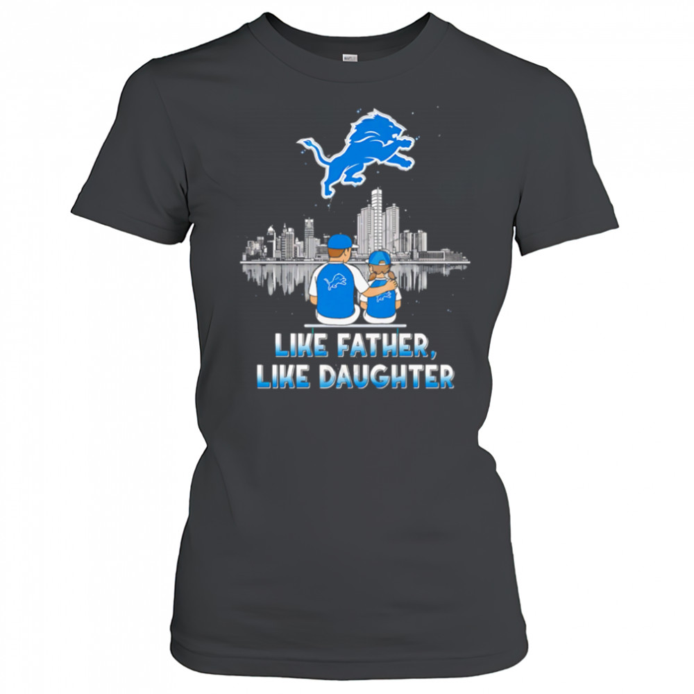 Detroit Lions Like Father Like Daughter 2025 shirt Women's T-shirt