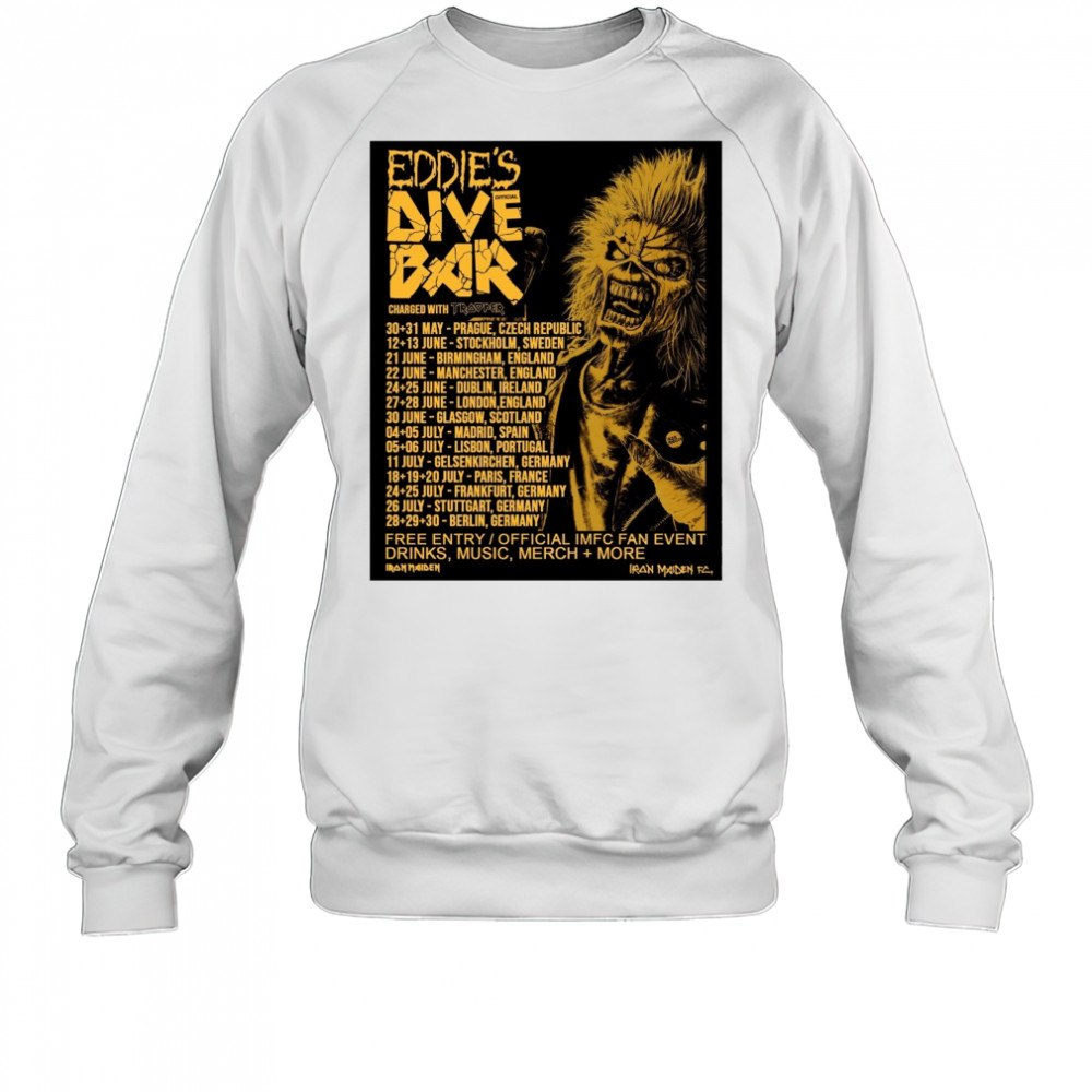 Eddie’s Dive Bar 2025 30-31 May Prague Czech Republic 12-13 June Stockholm Sweden Poster t-shirt Sweatshirt
