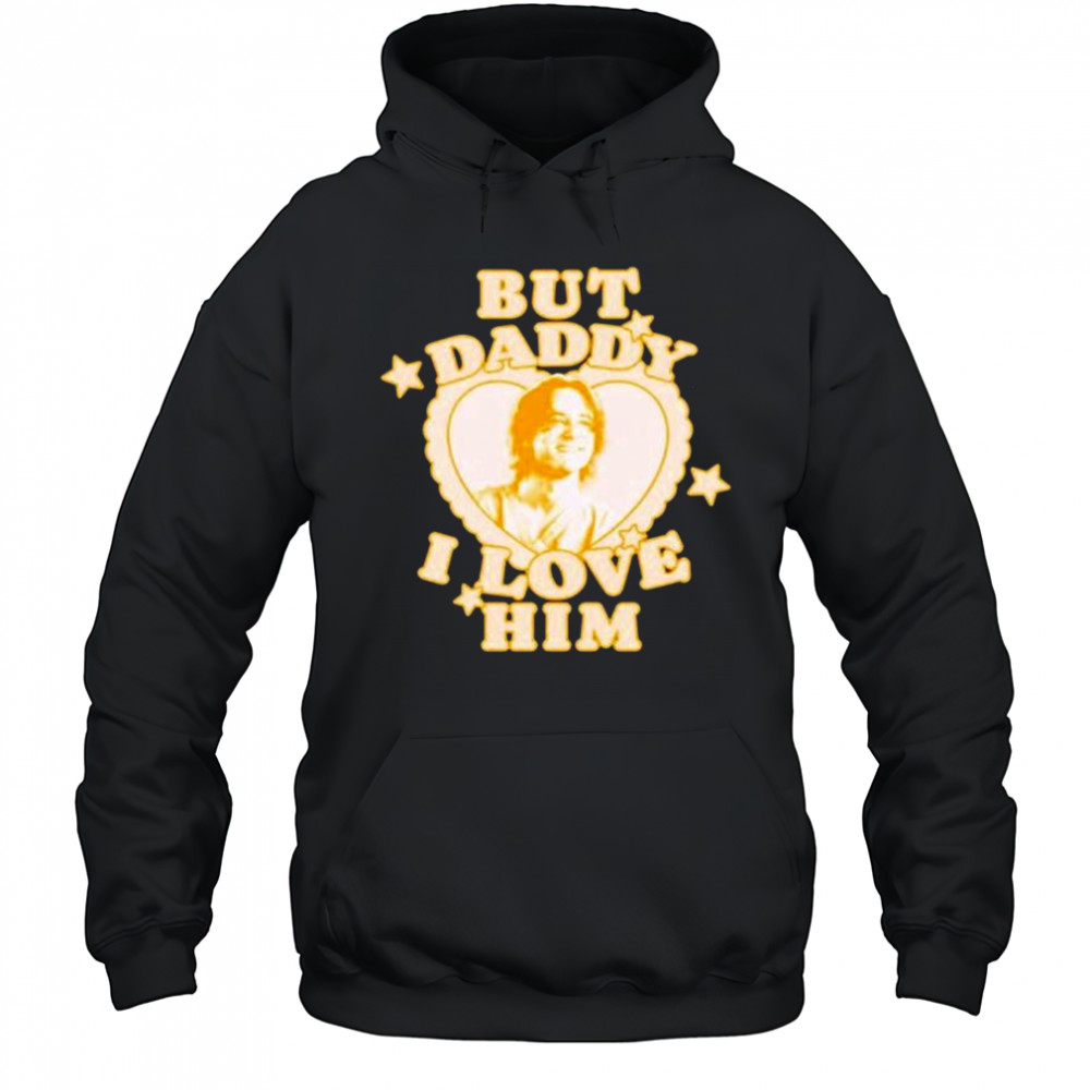 Embercases But Daddy I Love Him Lewis Pullman t-shirt Hoodie