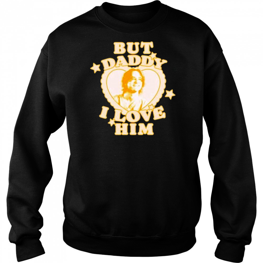 Embercases But Daddy I Love Him Lewis Pullman t-shirt Hoodie