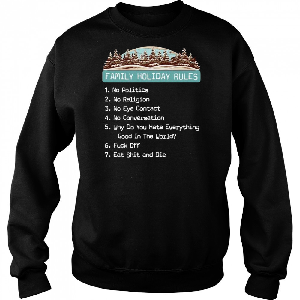 Family Holiday Rules T-shirt Hoodie