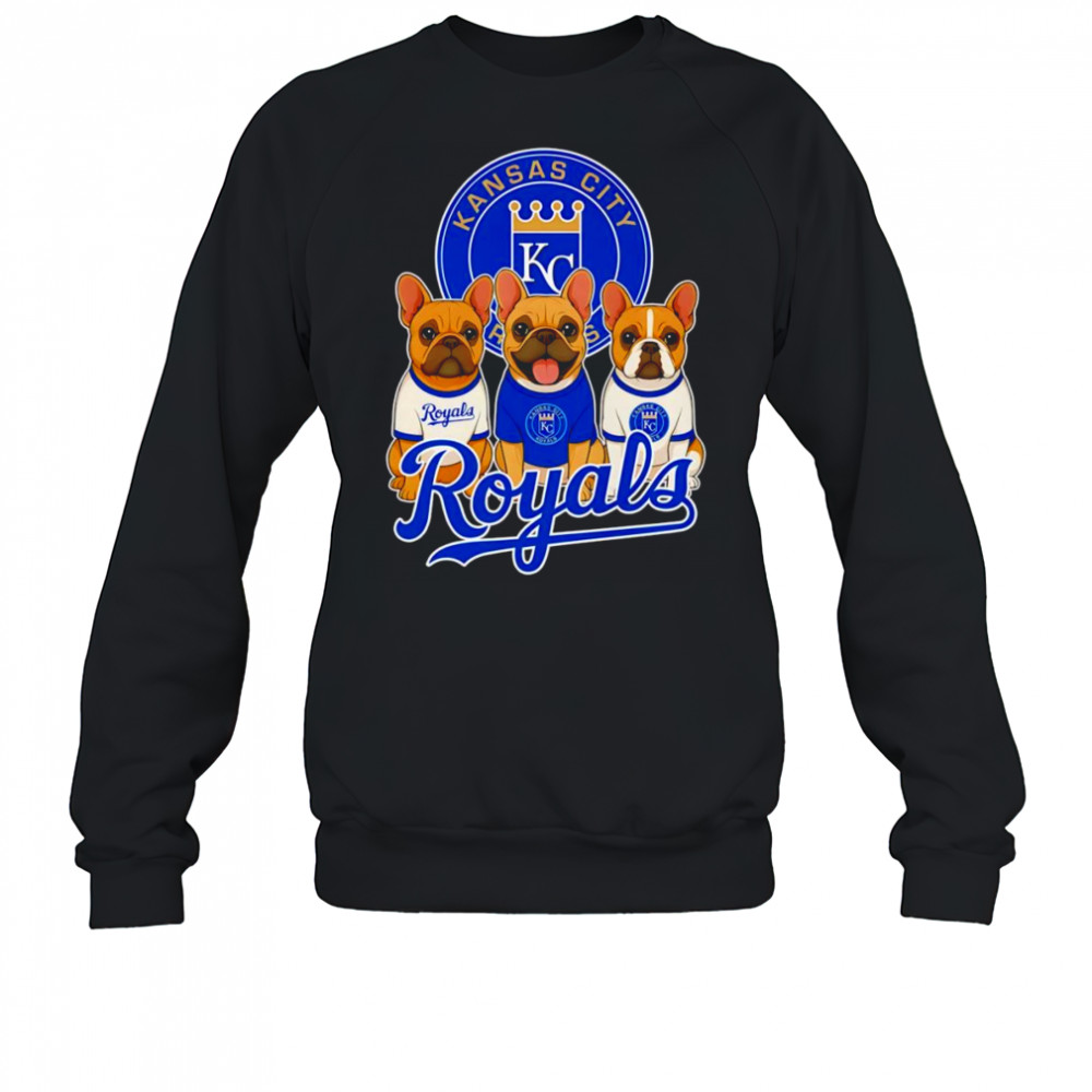 French Bulldogs Kansas City Royals shirt Sweatshirt