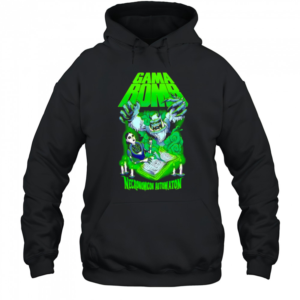 Gama Bomb Necronomicon Automaton shirt Hoodie