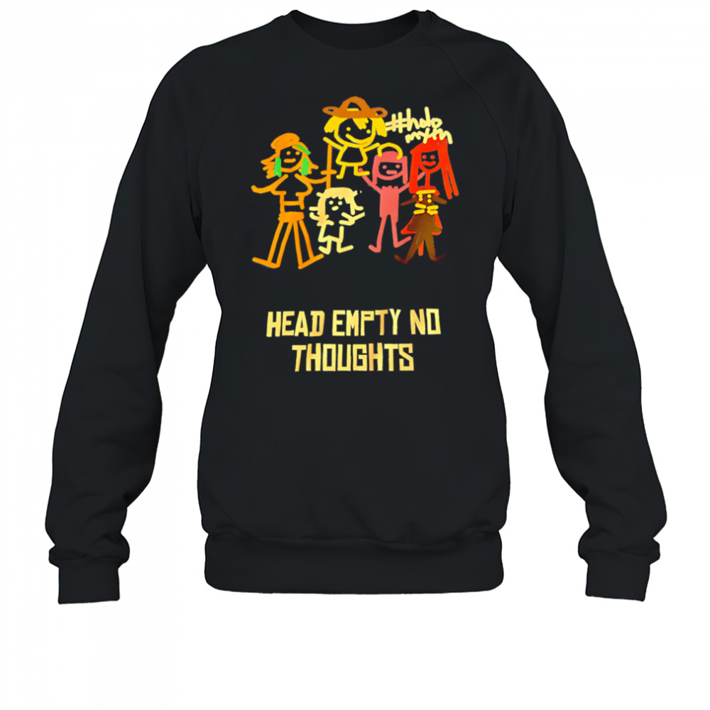 Head Empty No Thoughts cartoon shirt Sweatshirt