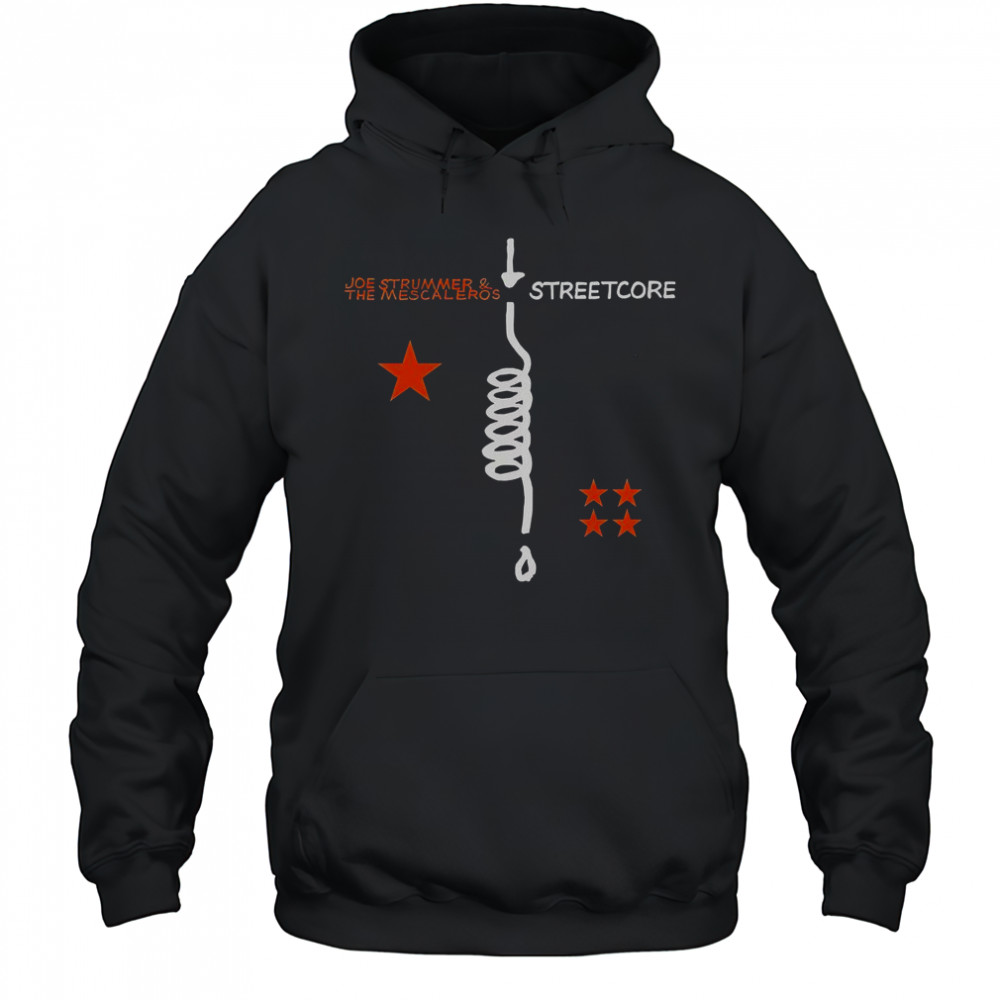 Joe Strummer And The Mescaleros Streetcore T-Shirt Hoodie