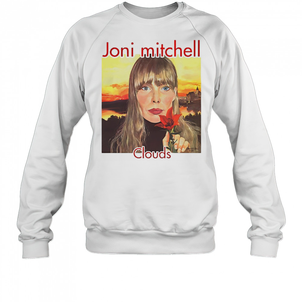 Joni Mitchell clouds shirt Sweatshirt