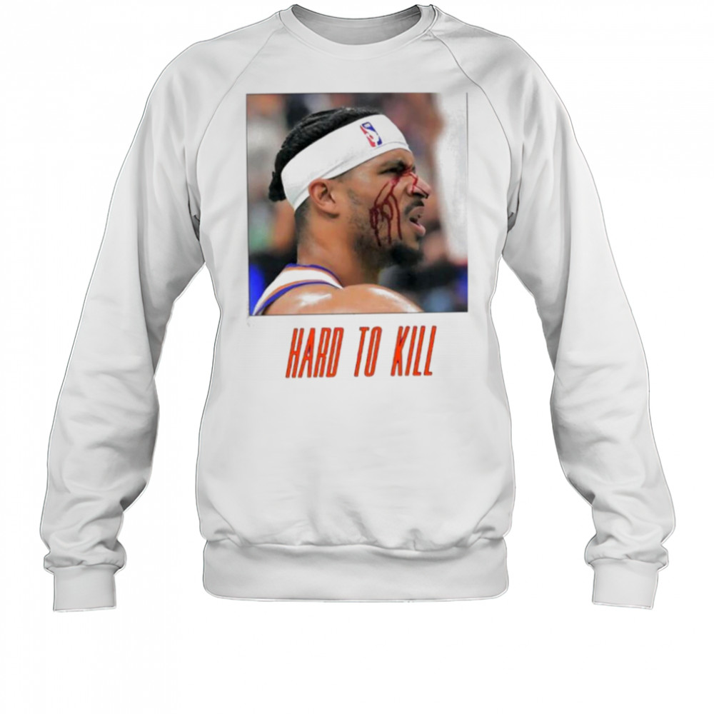 Josh Hart NY Knicks hard to kill shirt Sweatshirt