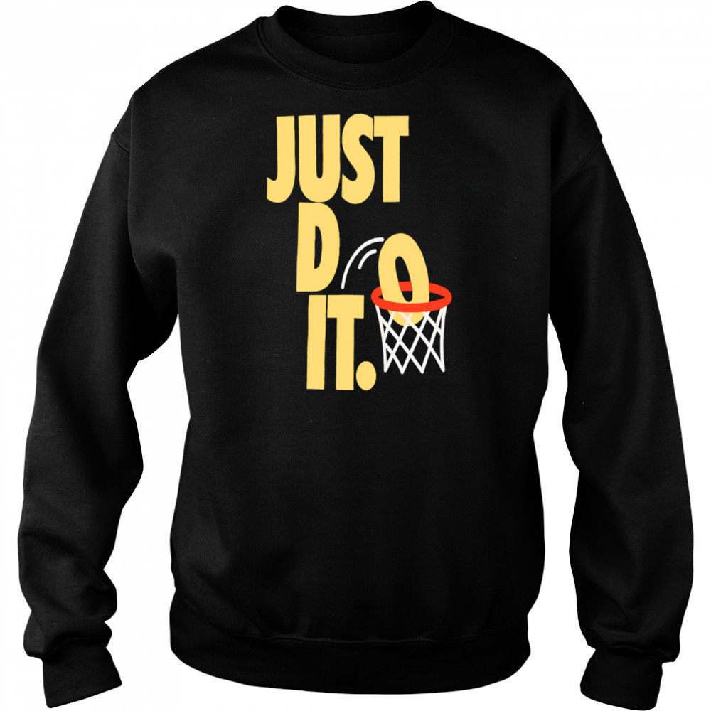 Just Do It basketball shirt Hoodie