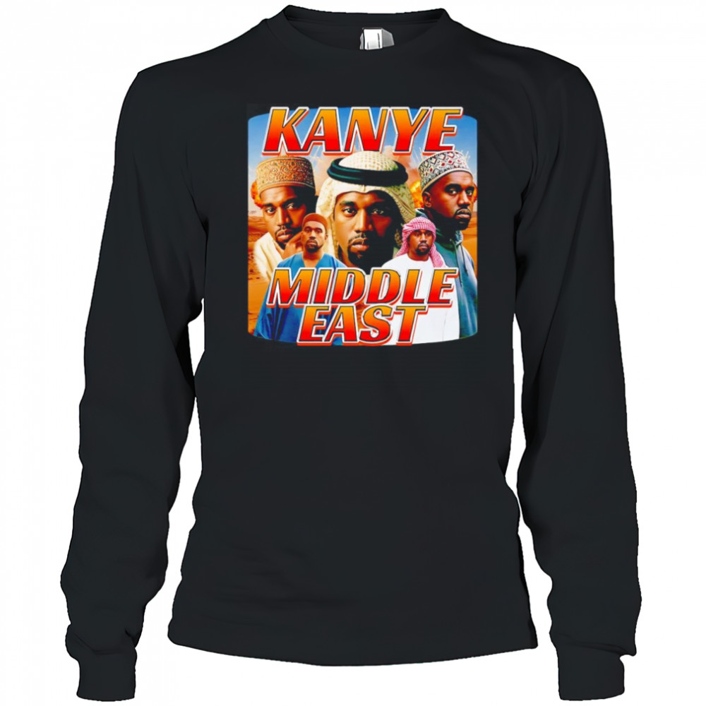 Kanye West Middle East shirt Long Sleeved