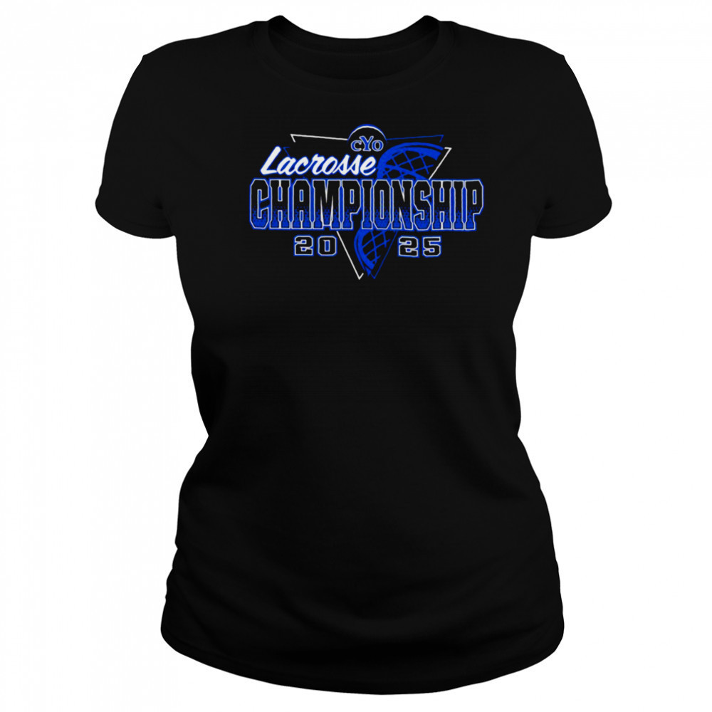 Lacrosse Championship CYO 2025 shirt Women's T-shirt