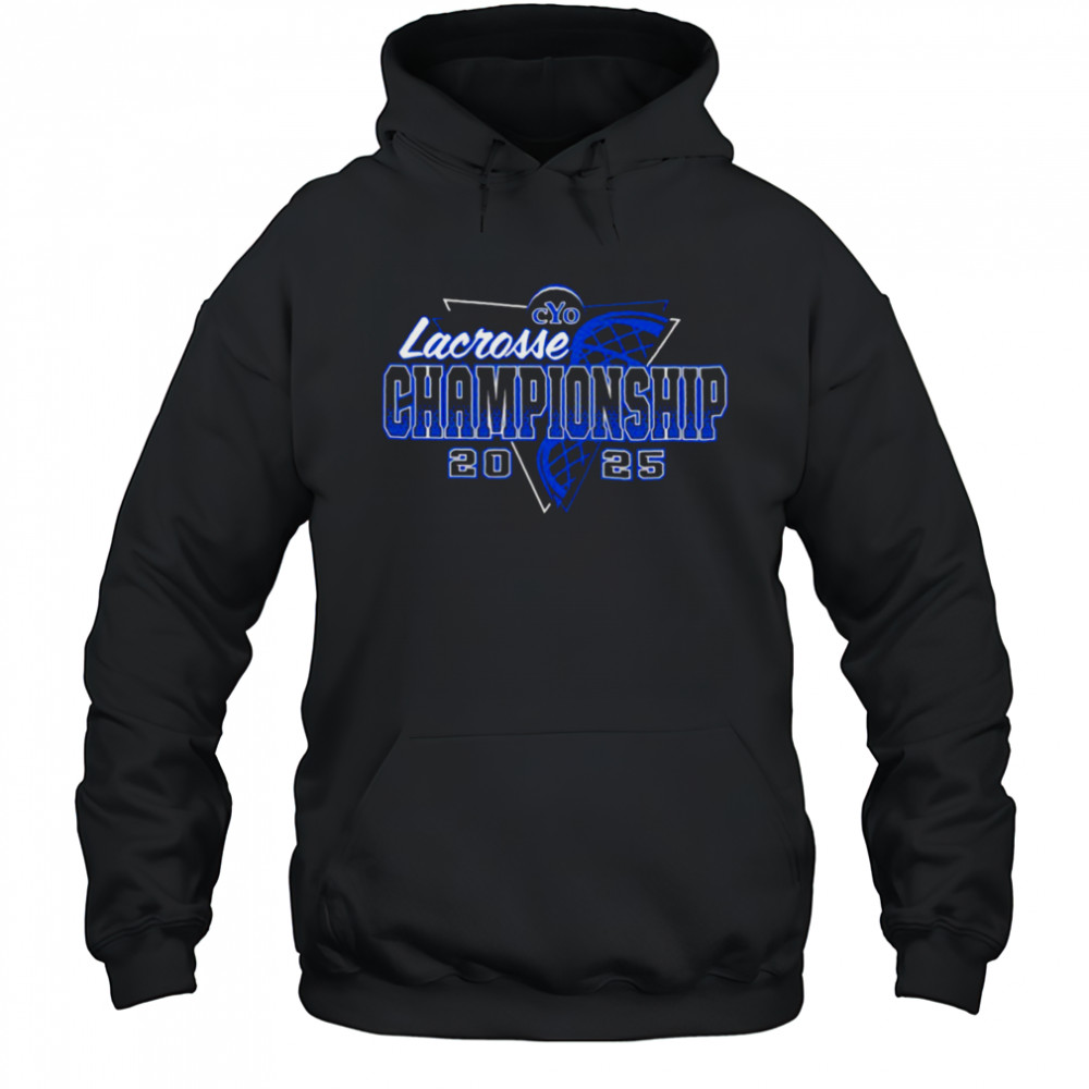 Lacrosse Championship CYO 2025 shirt Hoodie