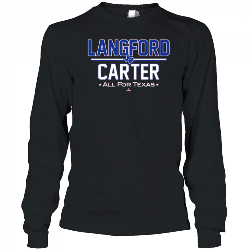 Langford Carter All for Texas MLBPA Texas Rangers t-shirt Long Sleeved