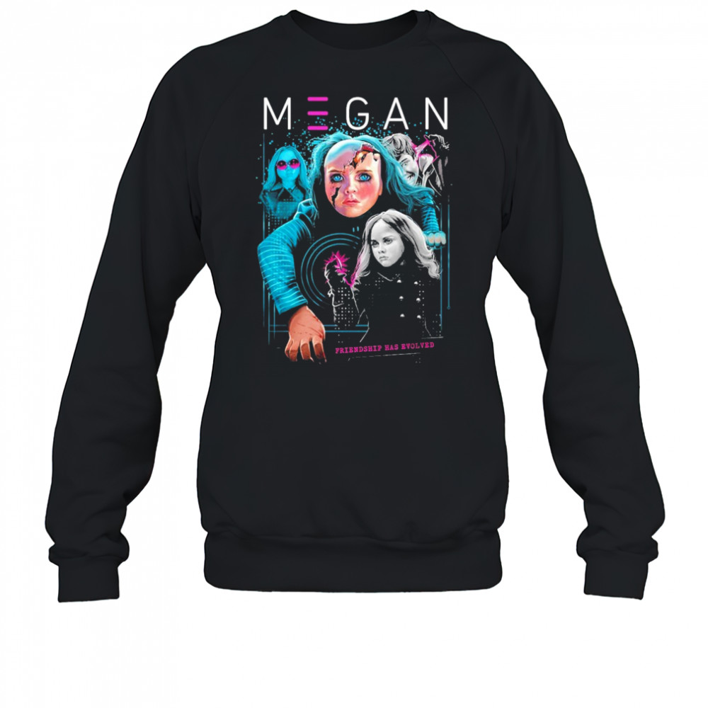 M3GAN Friendship Has Evolved T-Shirt Sweatshirt