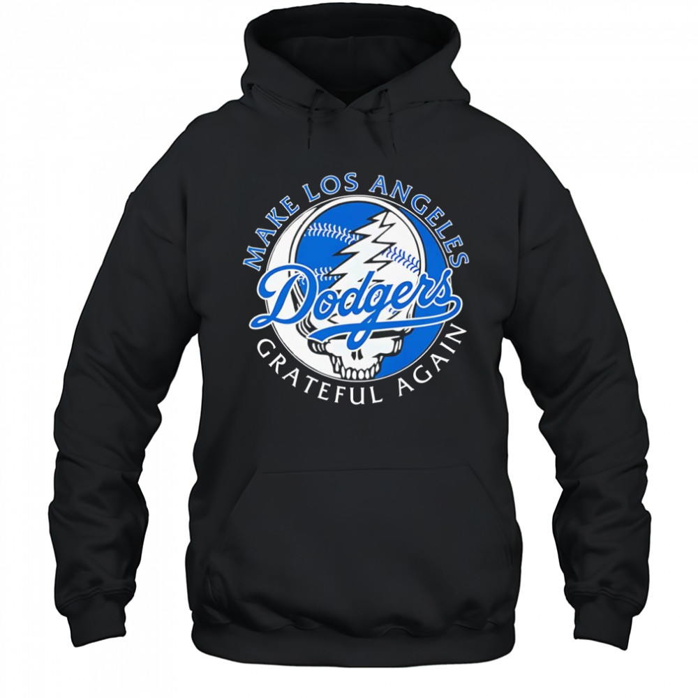 Make Los Angeles Dodgers Grateful again shirt Hoodie