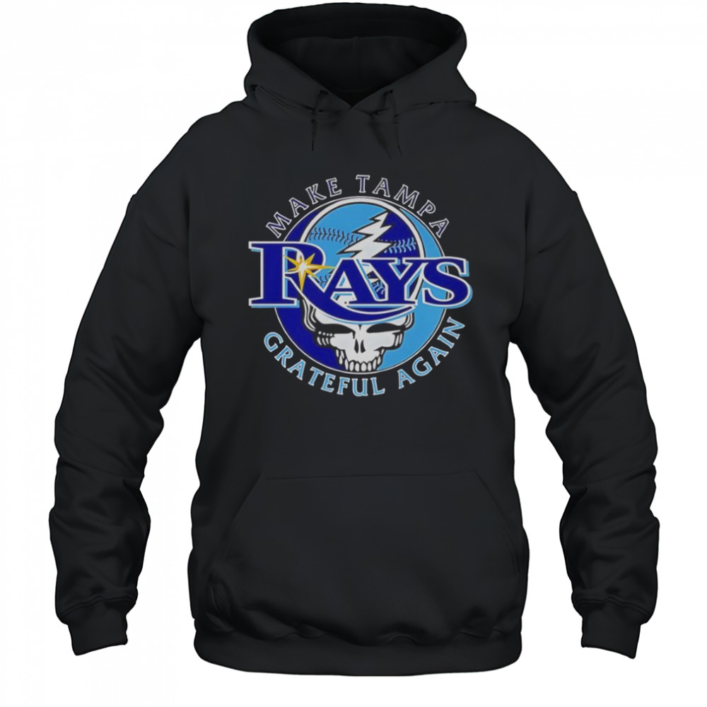Make Tampa Bay Rays Grateful Again T-Shirt Hoodie
