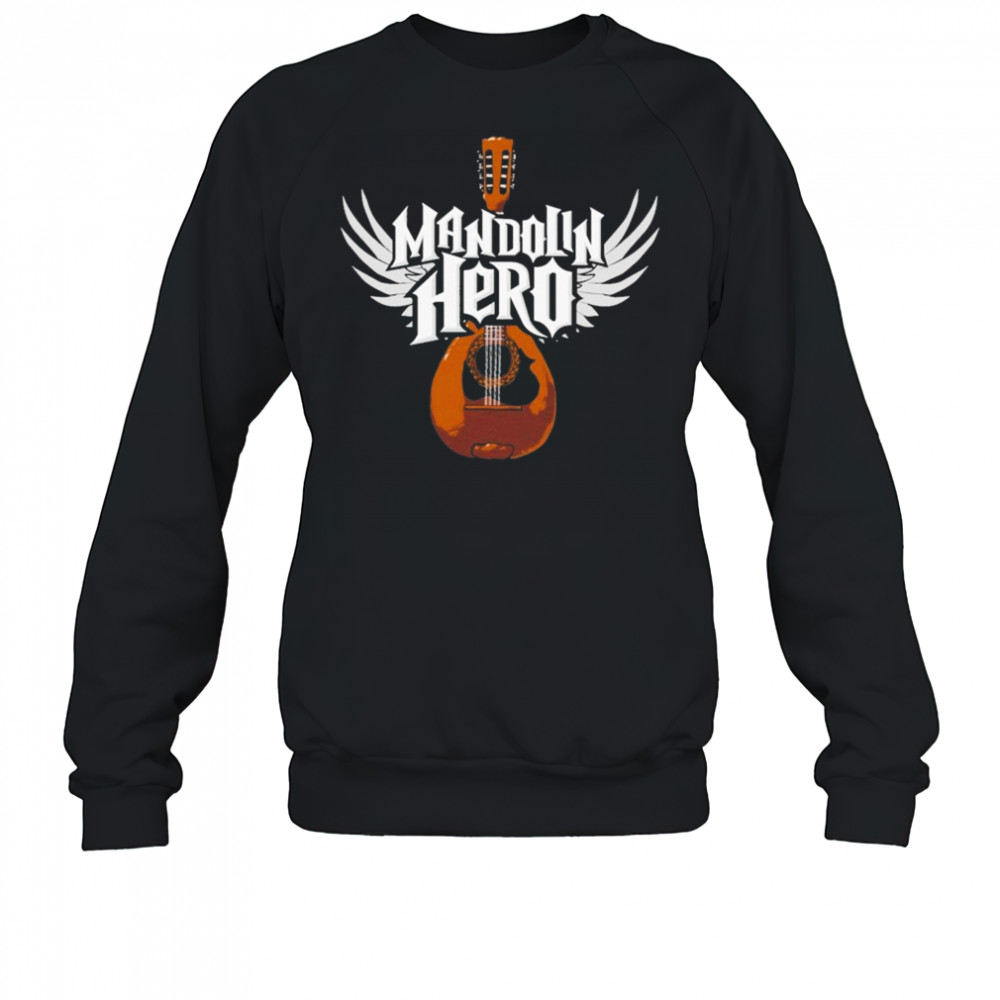Mandolin Hero T-shirt Sweatshirt