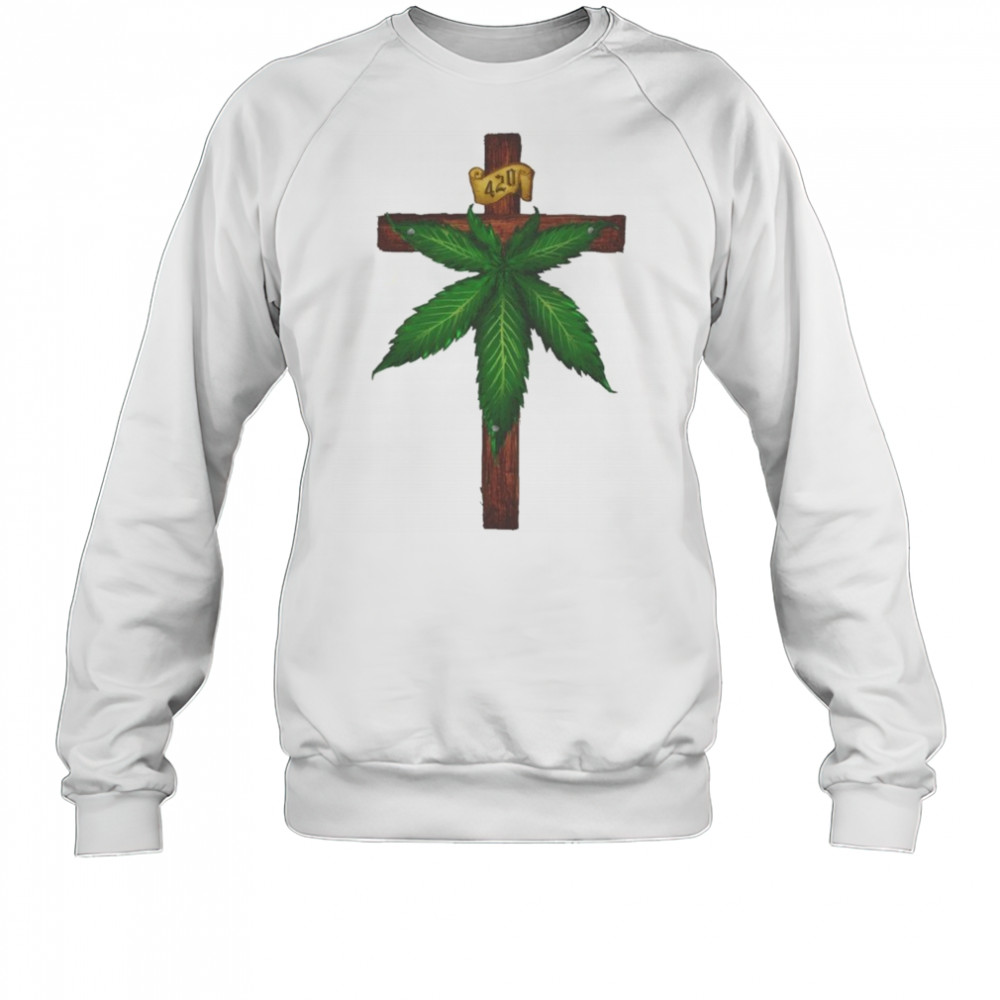 Marijuana Crucifixion T-shirt Sweatshirt