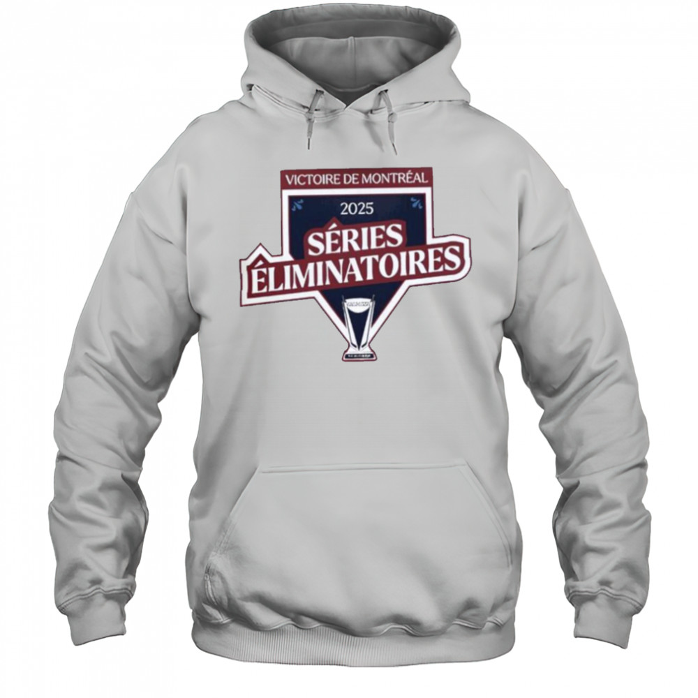 Montreal Victoire 2025 Series Eliminatoires shirt Hoodie