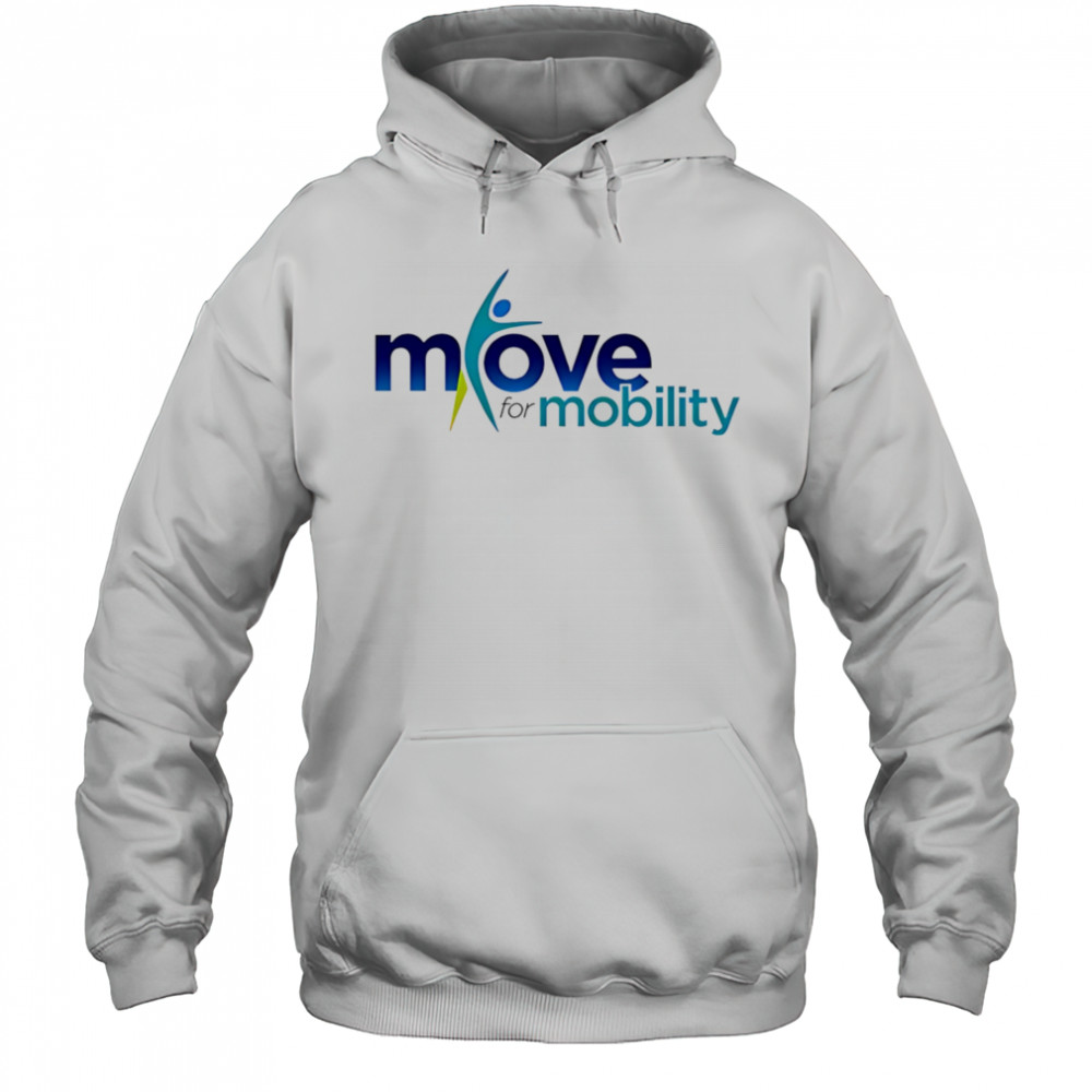 Move for Mobility shirt Hoodie