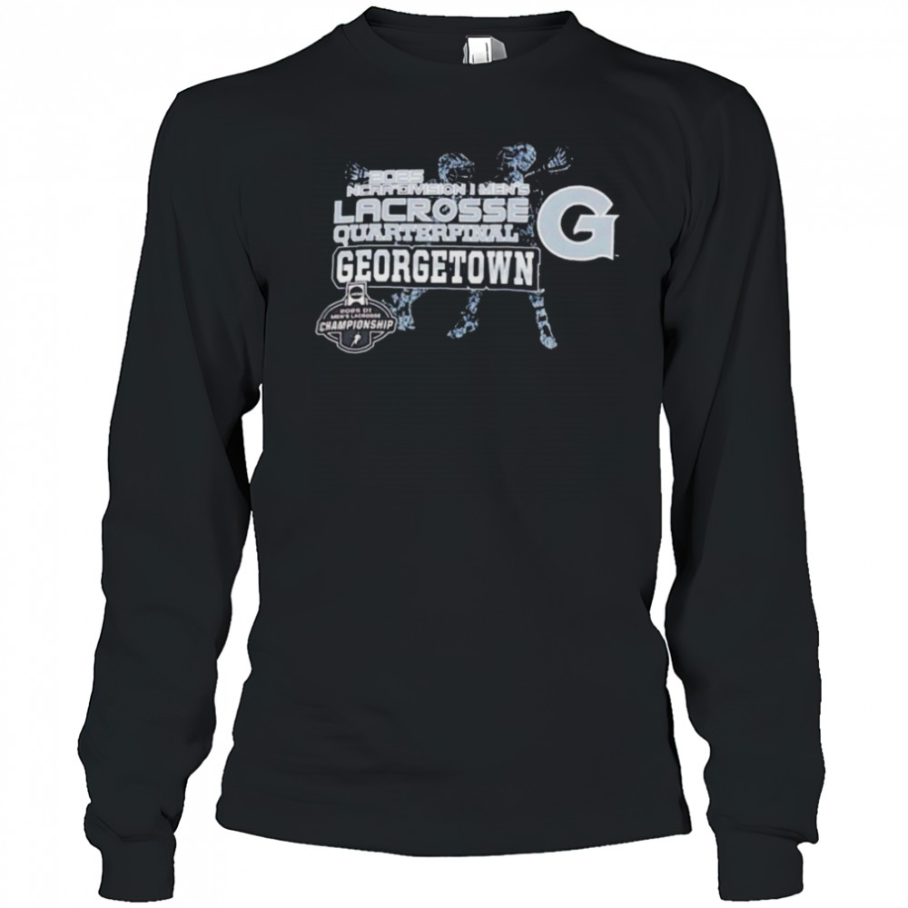 NCAA Division I Men’s Lacrosse Quarterfinal Georgetown 2025 shirt Long Sleeved