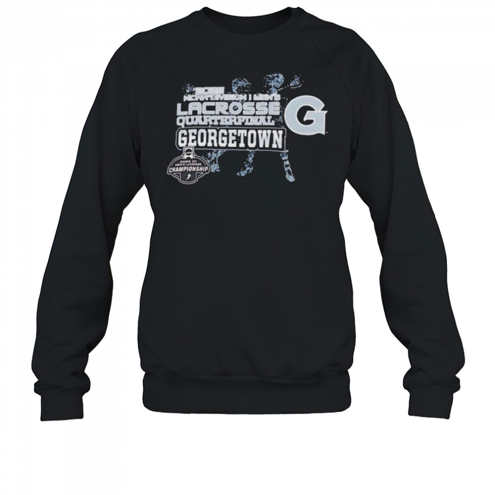 NCAA Division I Men’s Lacrosse Quarterfinal Georgetown 2025 shirt Sweatshirt