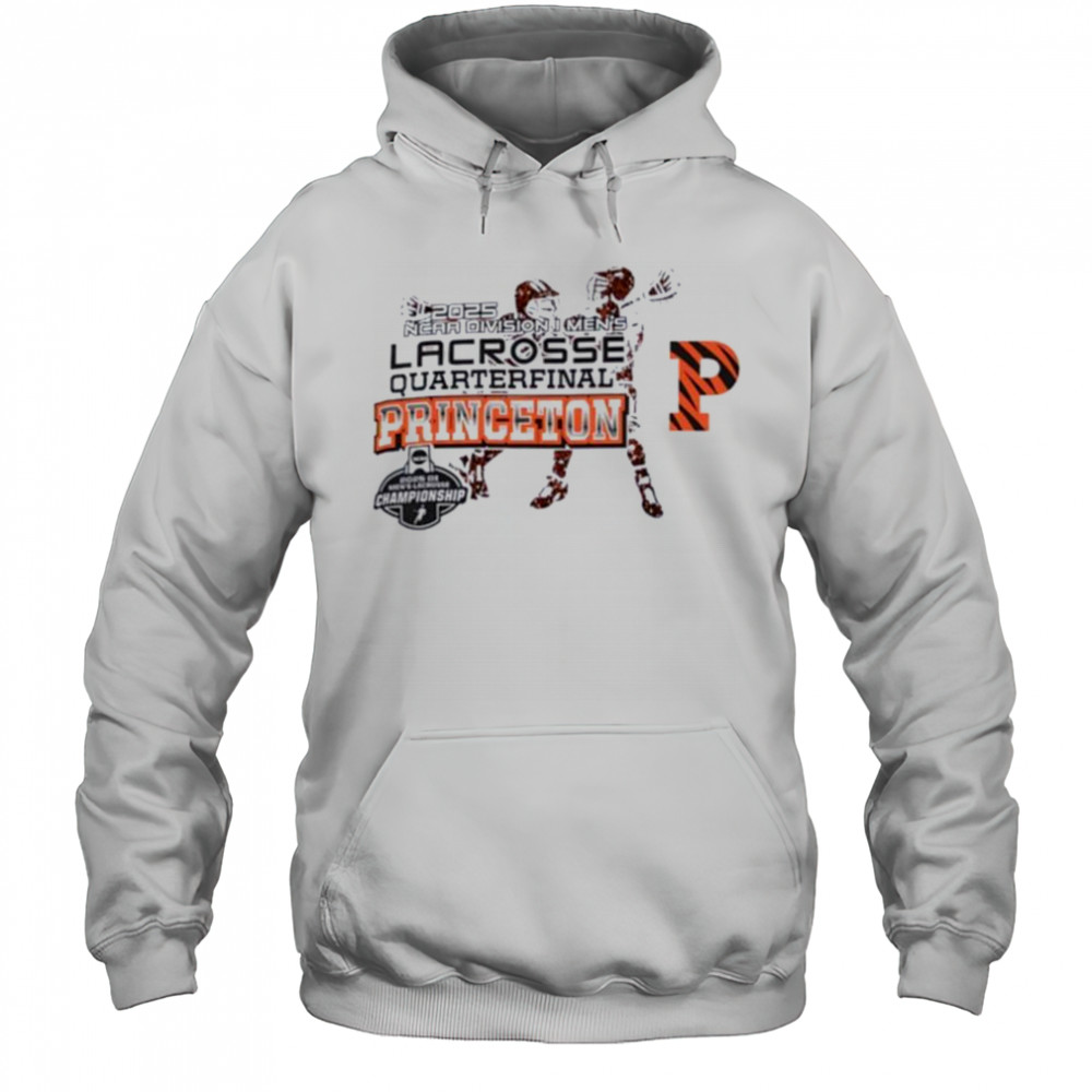 NCAA Division I Men’s Lacrosse Quarterfinal Princeton Tigers 2025 shirt Hoodie