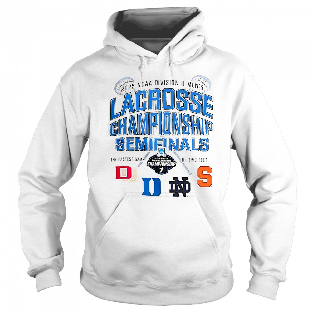 NCAA Division II Men’s Lacrosse Championship Semifinals 2025 T-Shirt Sweatshirt