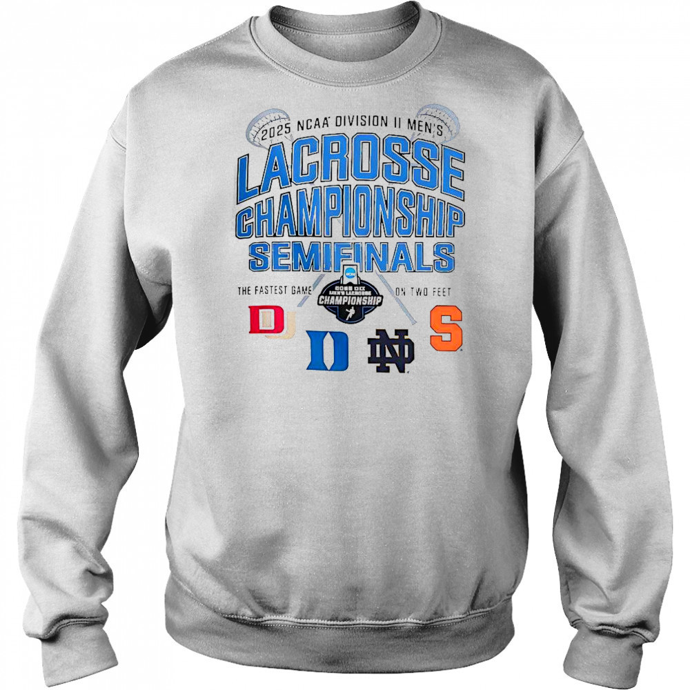 NCAA Division II Men’s Lacrosse Championship Semifinals 2025 T-Shirt Hoodie