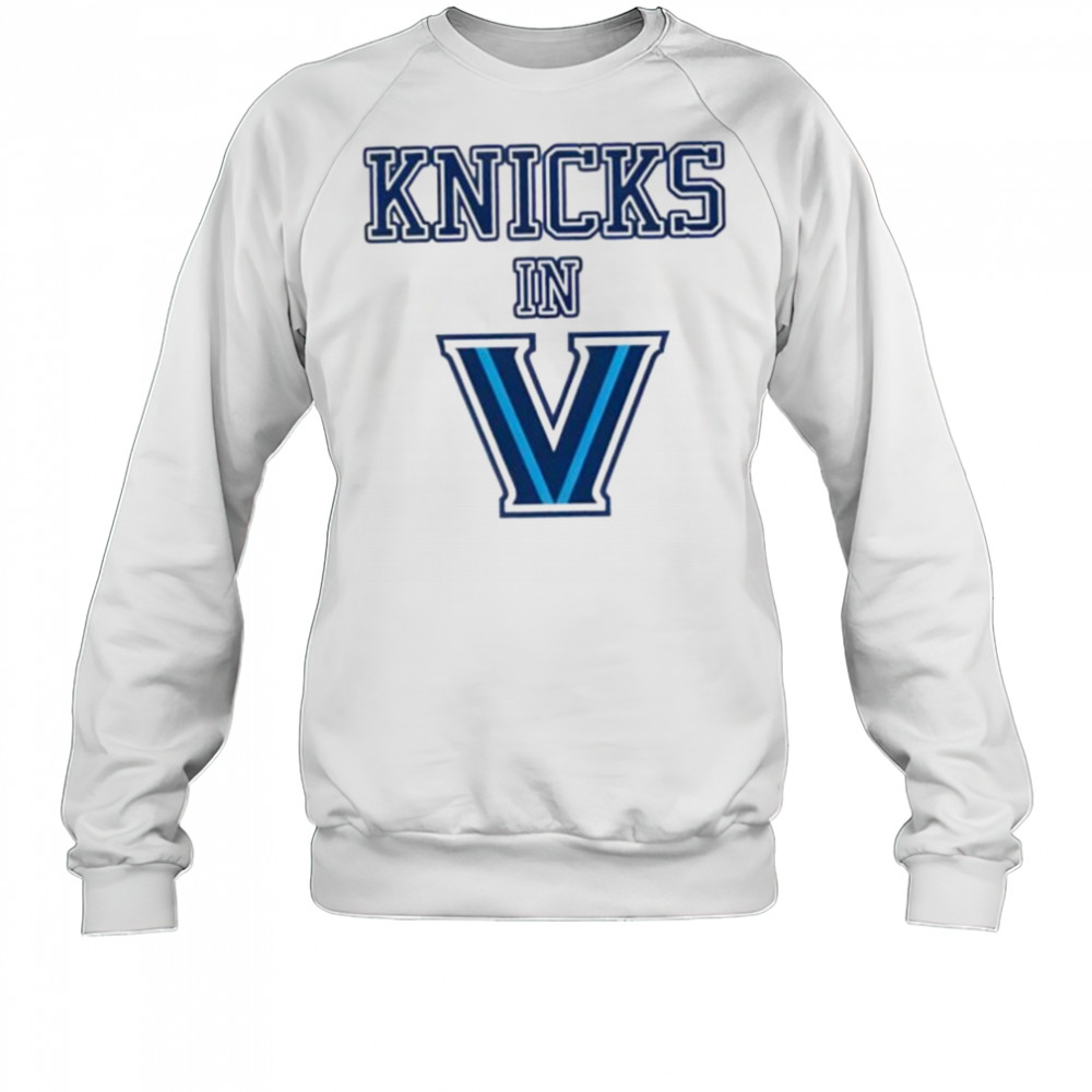 New York Knicks in Villanova Wildcats V logo shirt Sweatshirt