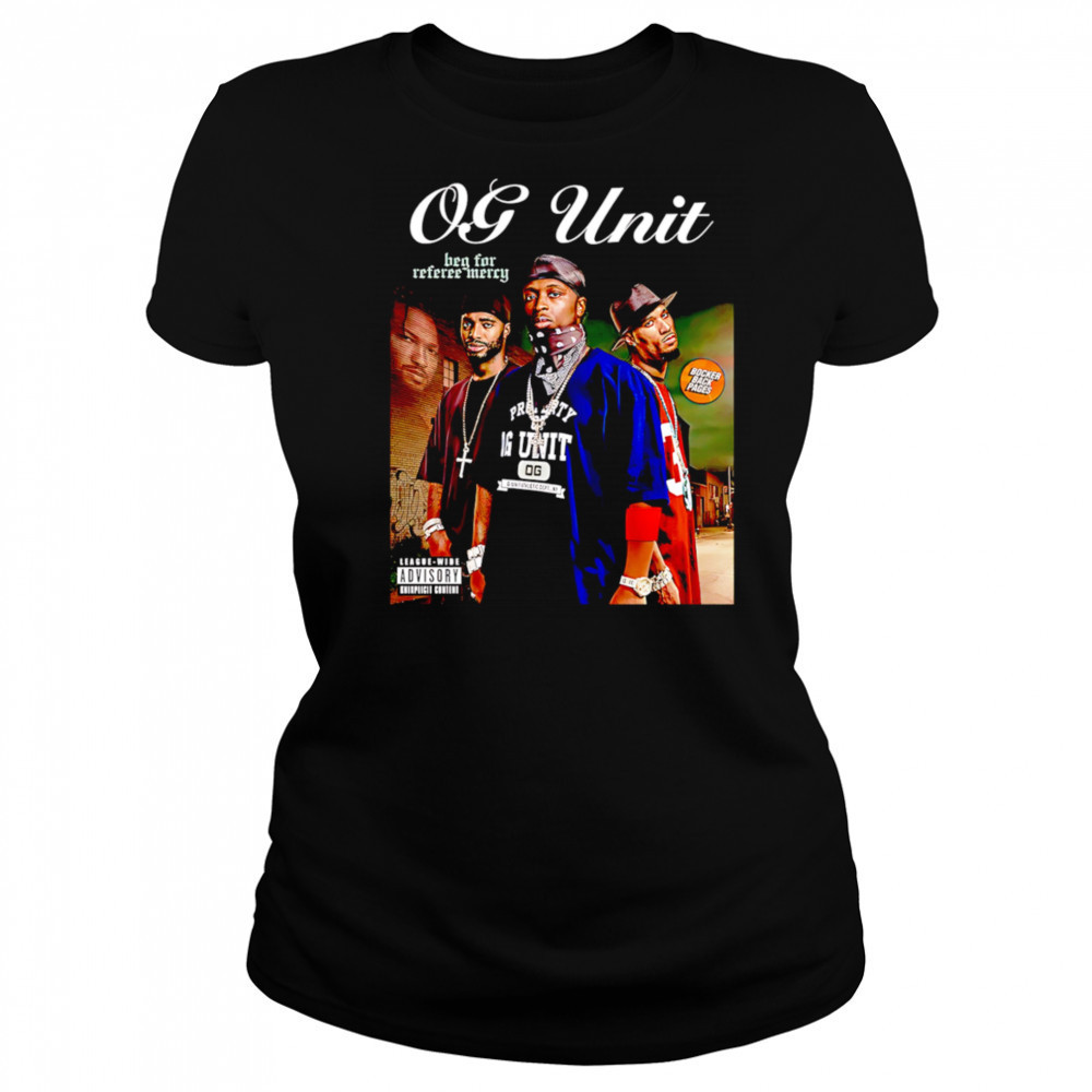 OG-Unit Beg for Referee Mercy shirt Women's T-shirt