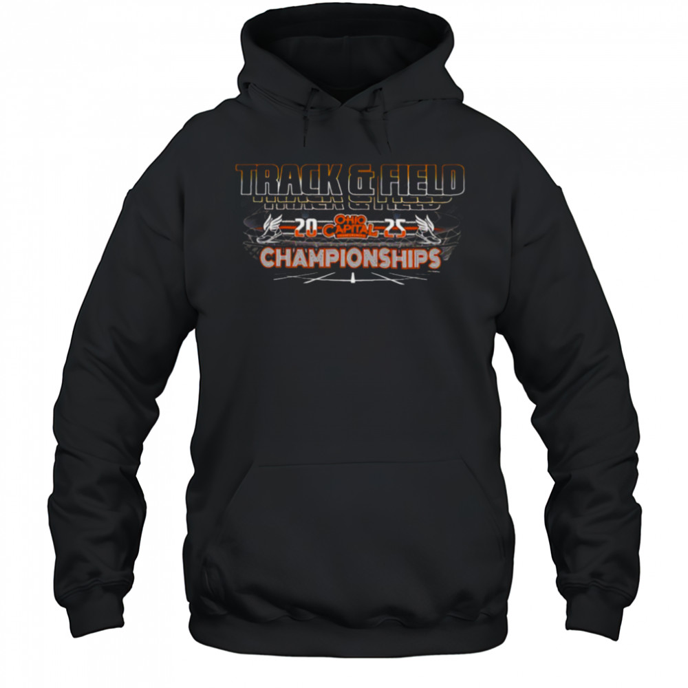 Ohio Capital Conference Track & Field Championships 2025 shirt Hoodie