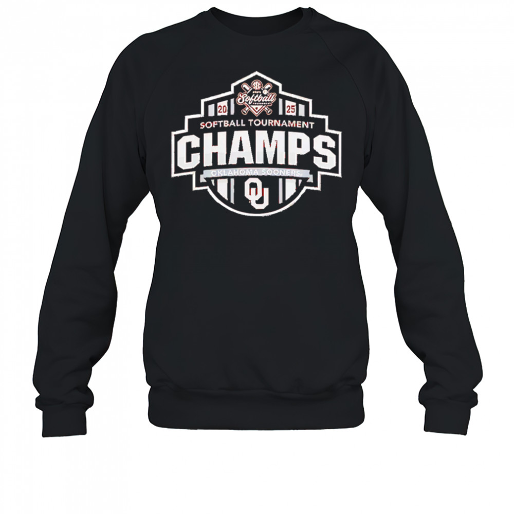 Oklahoma Sooners SEC Softball Tournament Champions 2025 shirt Sweatshirt