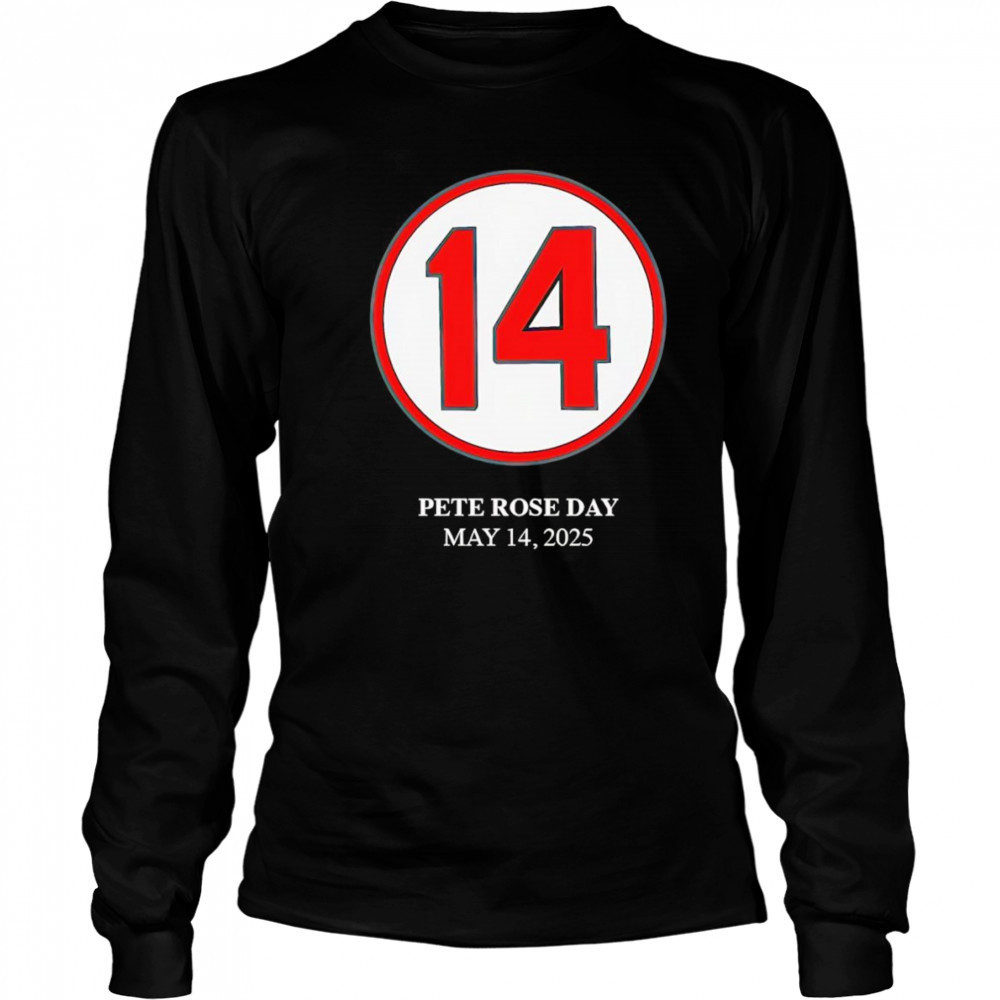 Pete Rose Day May 14 2025 shirt Long Sleeved
